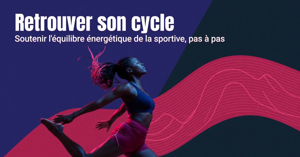 Aménorrhée hypothalamique de la sportive : quels compléments en soutien du retour du cycle ?