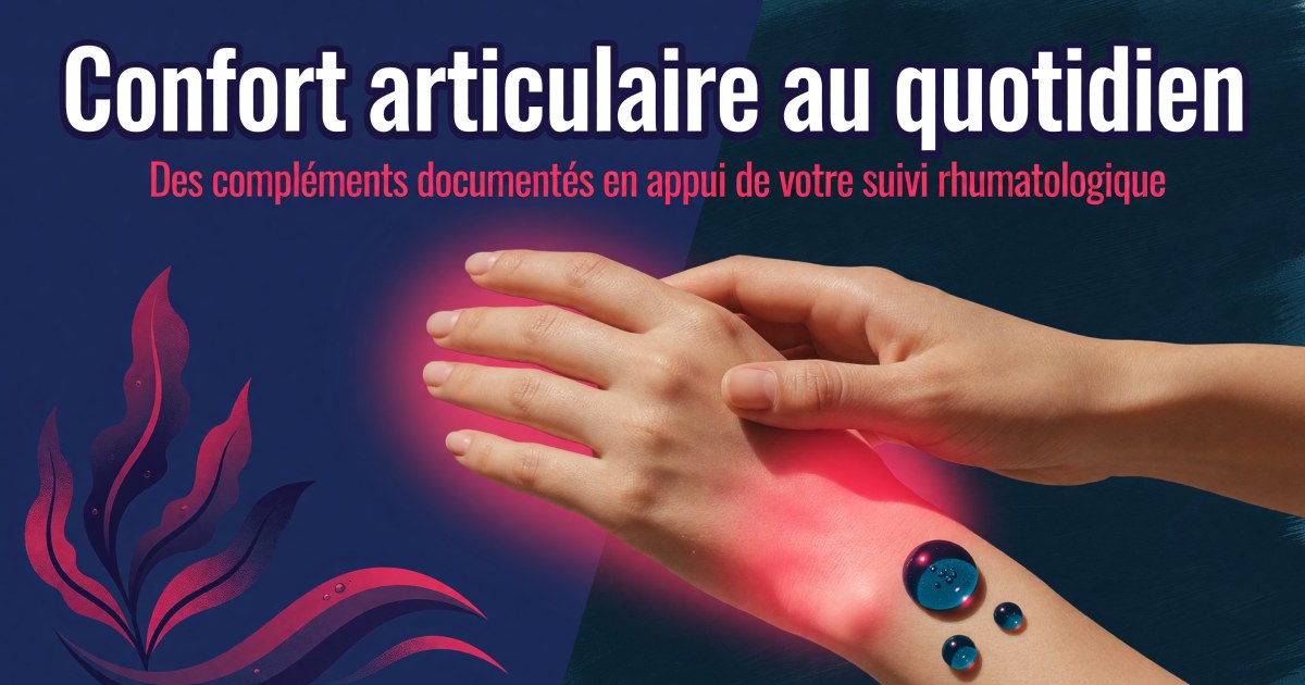 Arthrite rhumatoïde débutante : quels compléments pour le confort articulaire et la modulation immunitaire