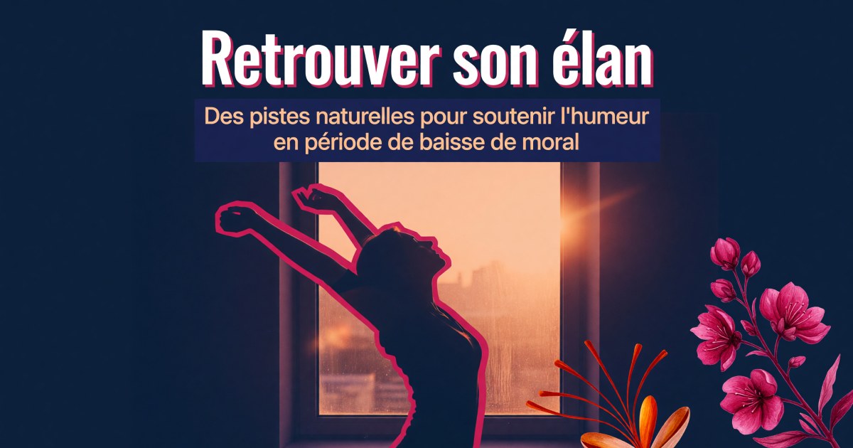 Compléments pour soutenir l'humeur en cas de déprime passagère
