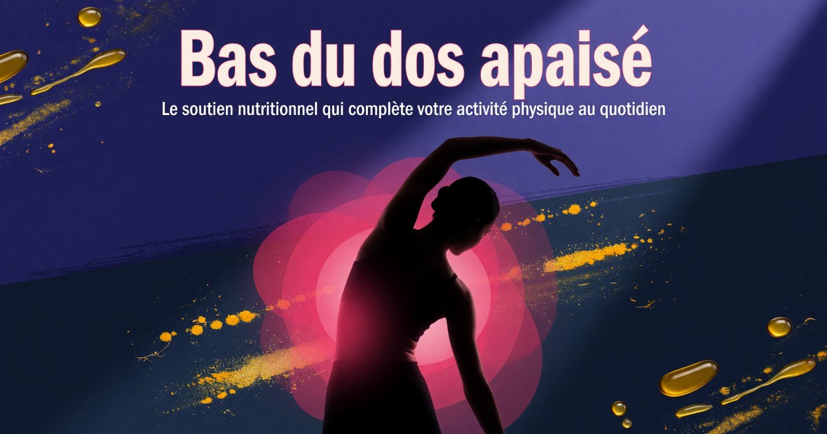 Lombalgie chronique : quels compléments alimentaires selon les preuves ?