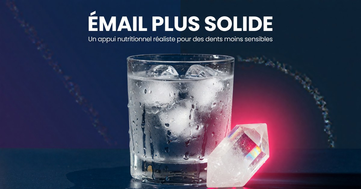 Reminéralisation de l'émail et sensibilité dentaire : quel protocole de compléments ?