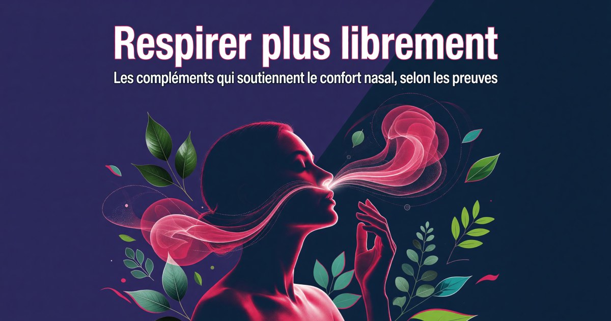 Rhinite chronique : quels compléments alimentaires selon les preuves ?