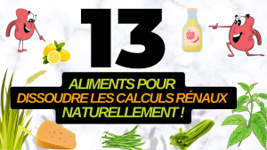 13 aliments pour dissoudre les calculs rénaux naturellement