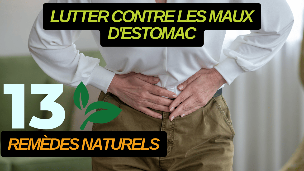 Lutter contre les maux d'estomac