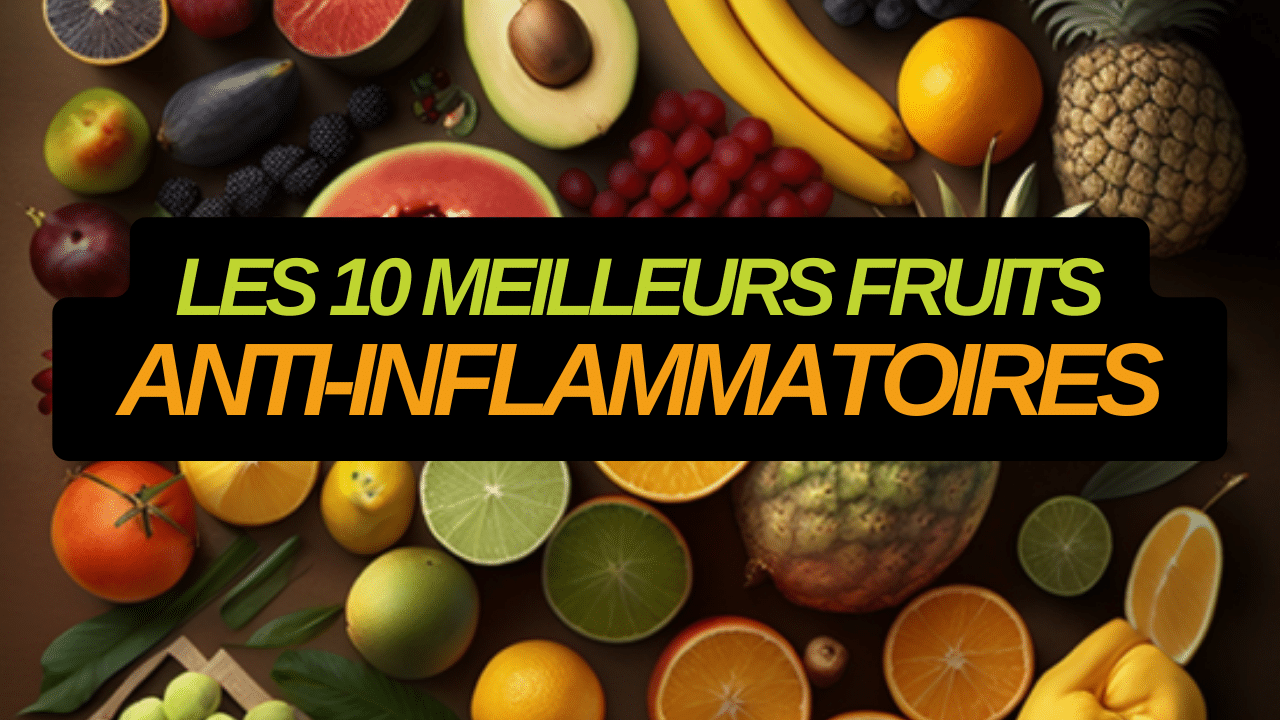 Les fruits anti-inflammatoires