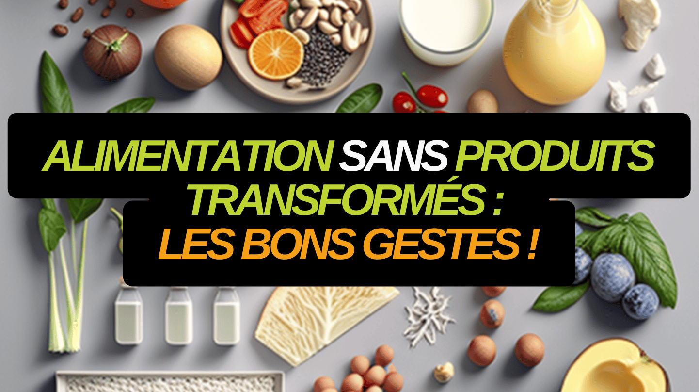 Alimentation sans produits transformés