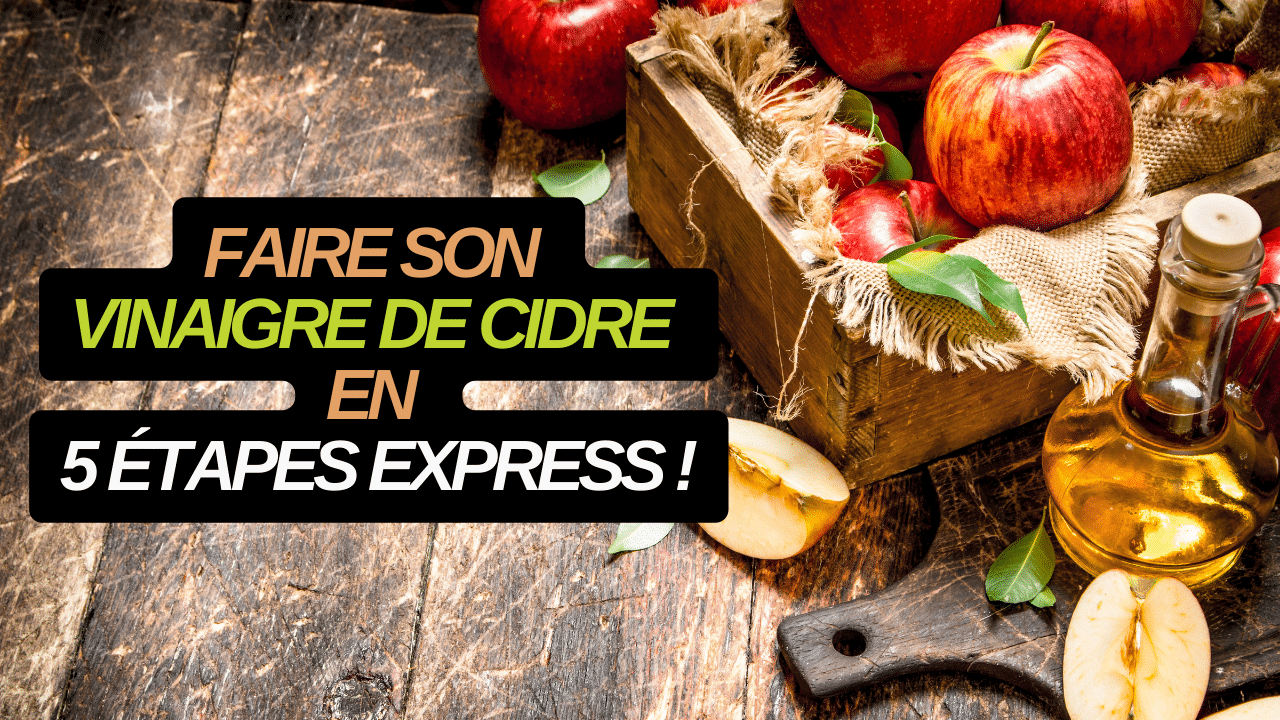 Faire son vinaigre de cidre en 5 étapes