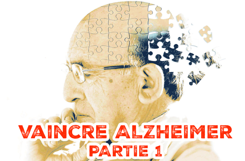 Guérir de la maladie d’Alzheimer