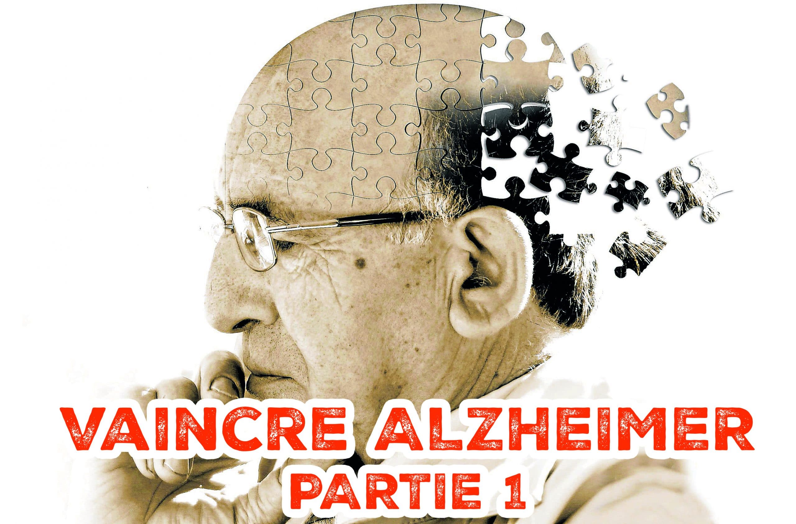 Guérir de la maladie d’Alzheimer