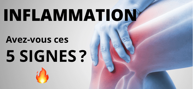 Inflammation : 5 signes