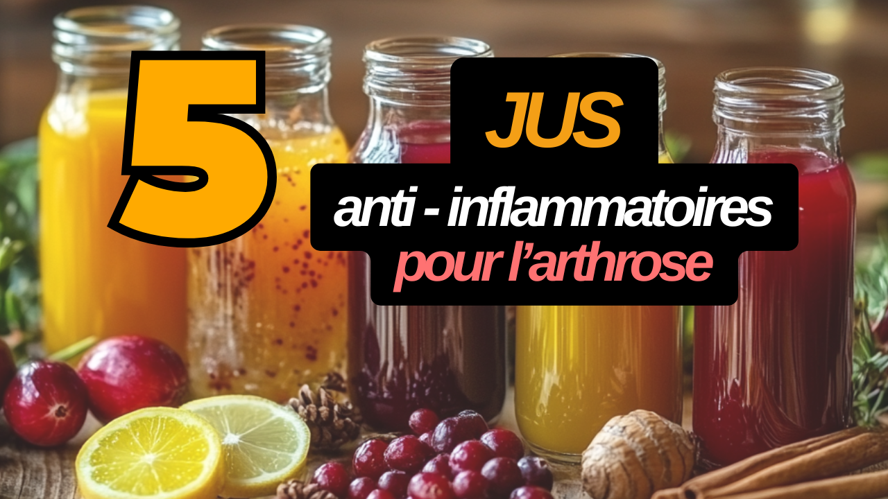 Jus anti-inflammatoire pour arthrose