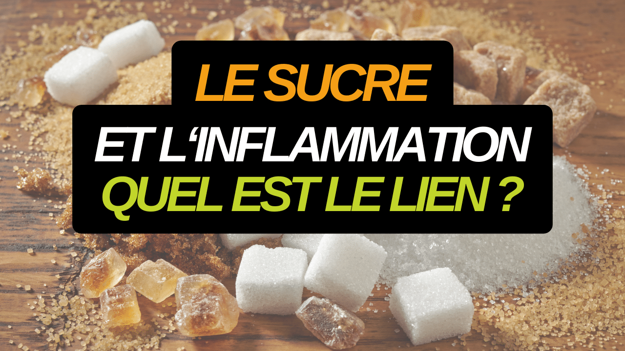 Le sucre et l'inflammation (1)