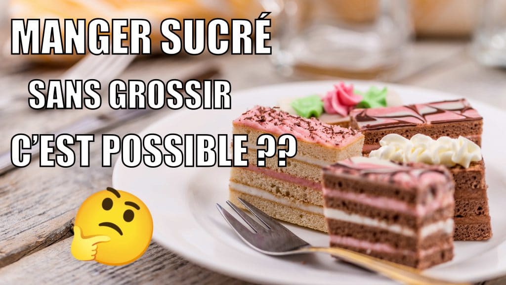 manger du sucre sans grossir