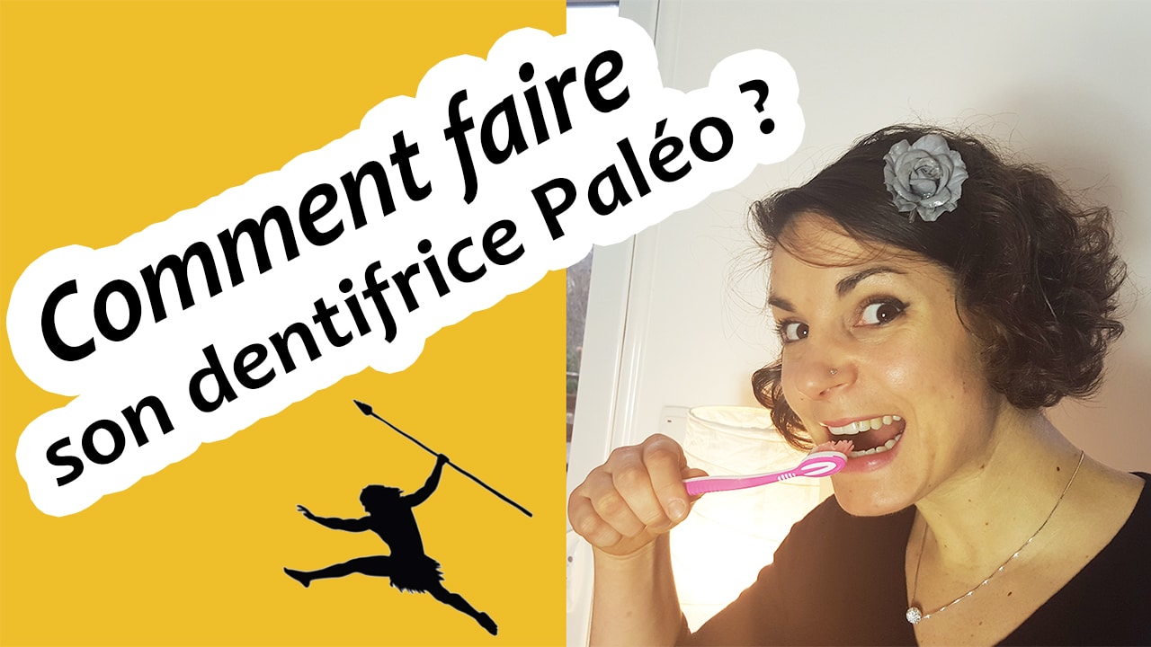 dentifrice maison / dentifrice paléo