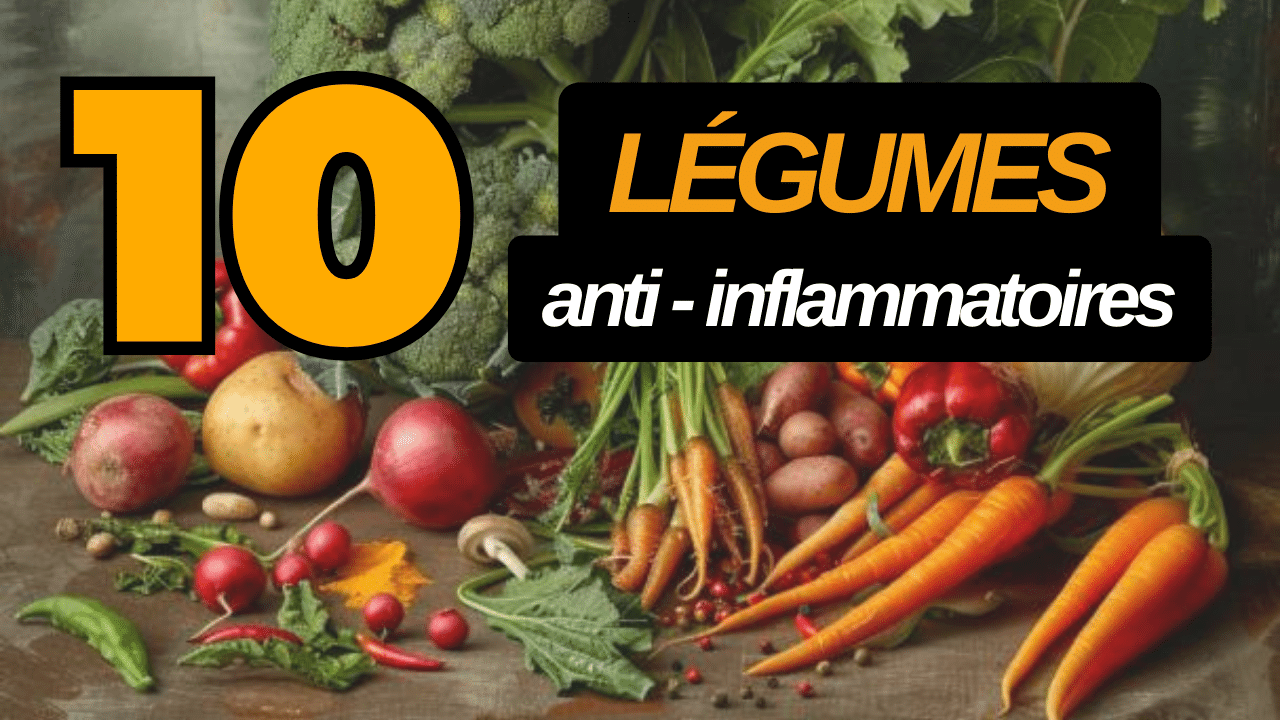 légumes anti - inflammatoires