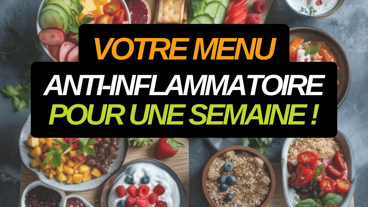 menu semaine anti - inflammatoire